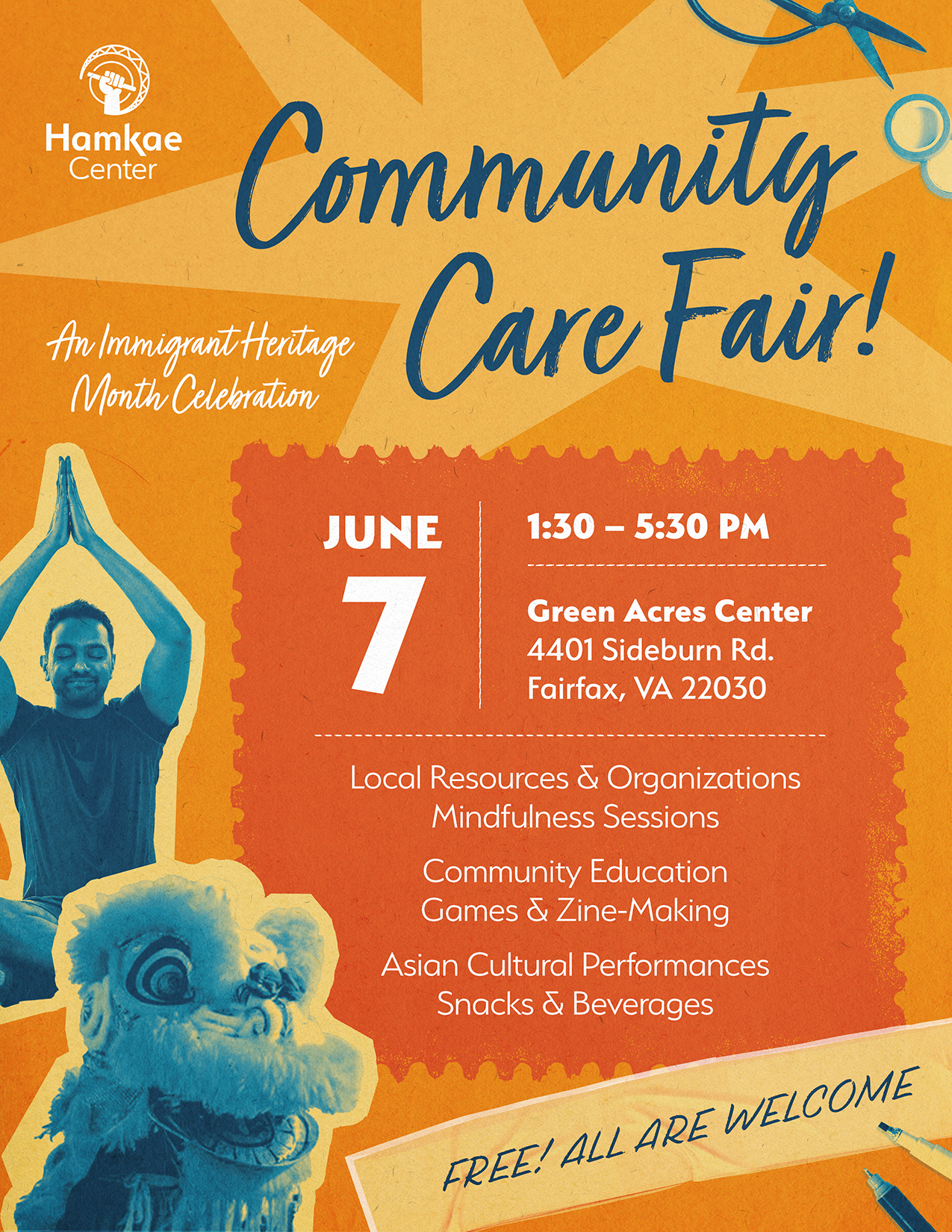 Hamkae Center's Community Care Fair! An Immigrant Heritage Month Celebration. June 7, 1:30-5:30PM, Green Acres Center (4401 Sideburn Rd. Fairfax, VA 22030). Local Resources & Organizations; Mindfulness Sessions; Community Education; Games & Zine-Making; Asian Cultural Performances; Snacks & Beverages. Free! All are welcome.