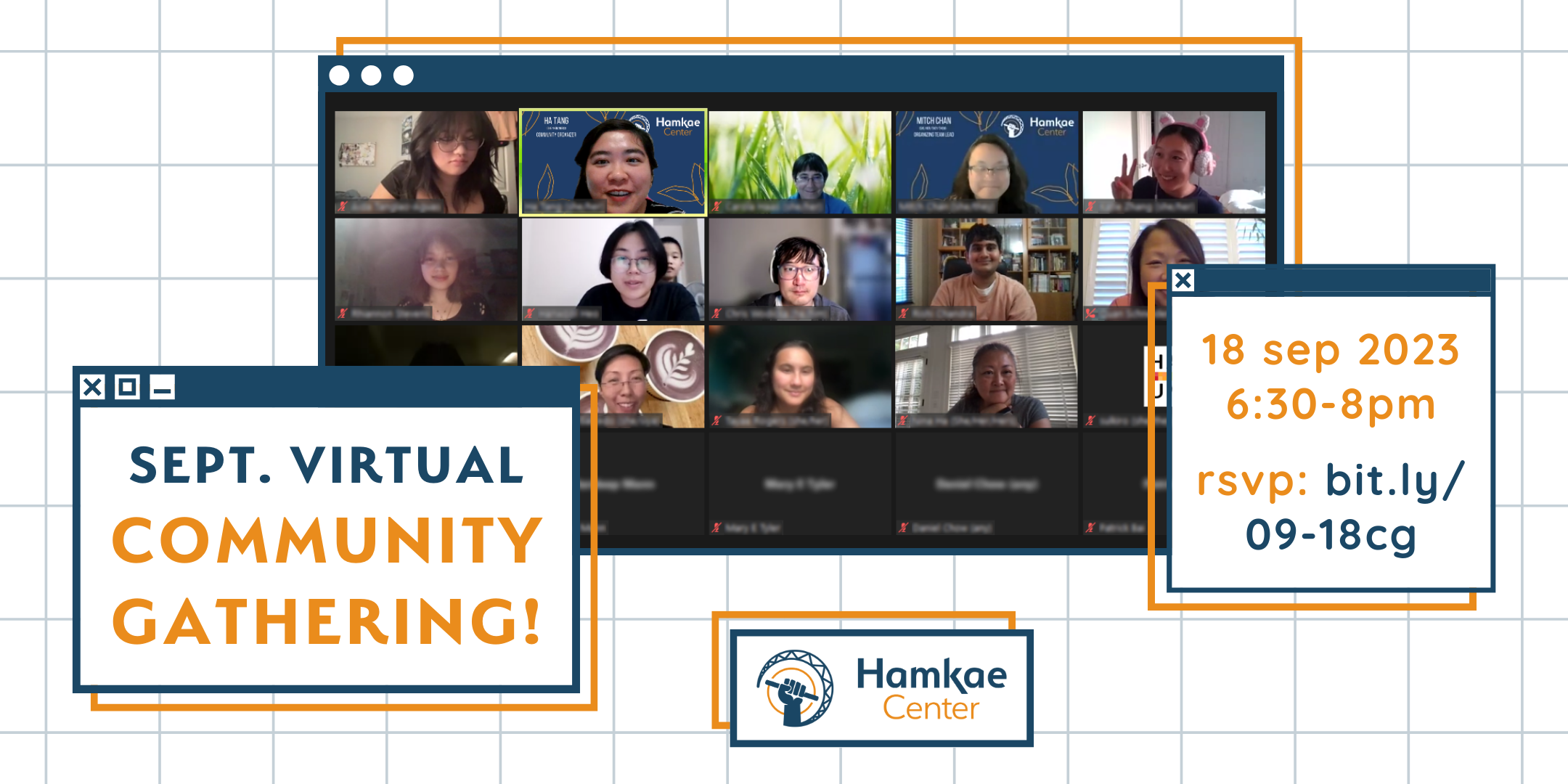 Graphic with a photo of Hamkae Center staff and community members smiling for a screenshot during a virtual meeting, advertising Hamkae Center's Sept. Virtual Community Gathering on September 18, 2023 at 6:30-8pm. RSVP: bit.ly/09-18cg